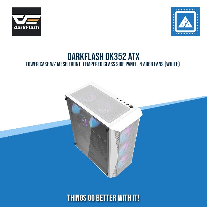 DARKFLASH DK352 ATX TOWER CASE W/ MESH FRONT, TEMPERED GLASS SIDE PANEL, 4 ARGB FANS (WHITE) DARKFLASH DK352 ATX TOWER CASE W/ MESH FRONT, TEMPERED GLASS SIDE PANEL, 4 ARGB FANS (WHITE)